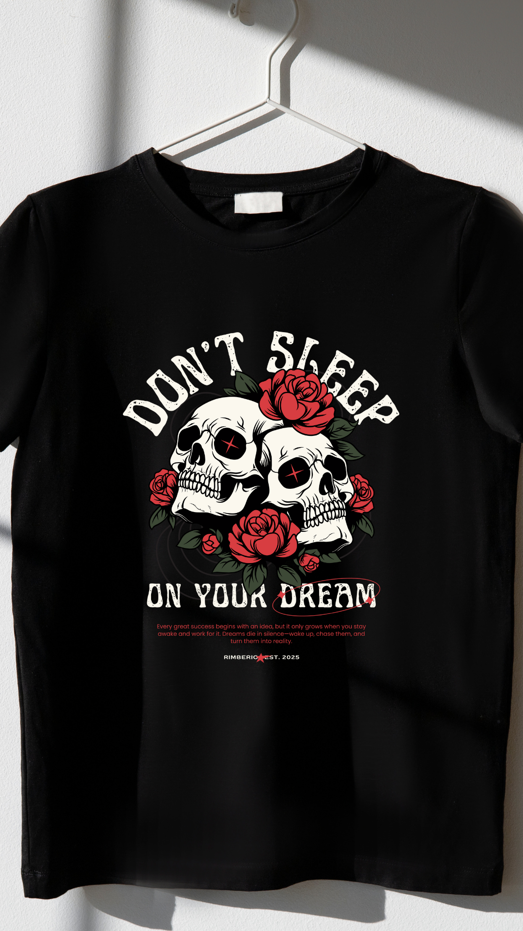 “Don’t Sleep On Your Dream” Unisex BlackT-Shirt