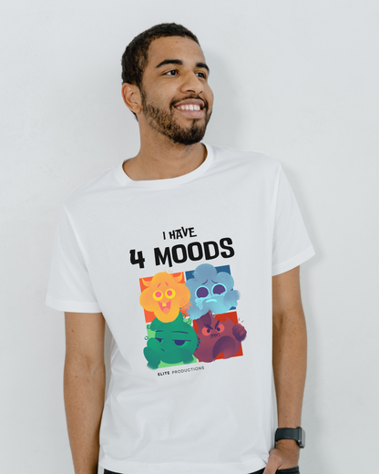 “I Have 4 Moods” Unisex White T-Shirt