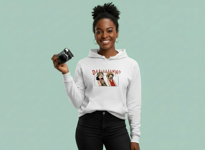 "Daaamn!" Unisex Hoodie